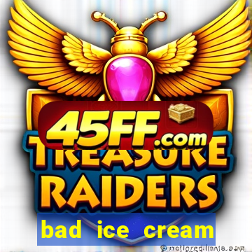 bad ice cream click jogos